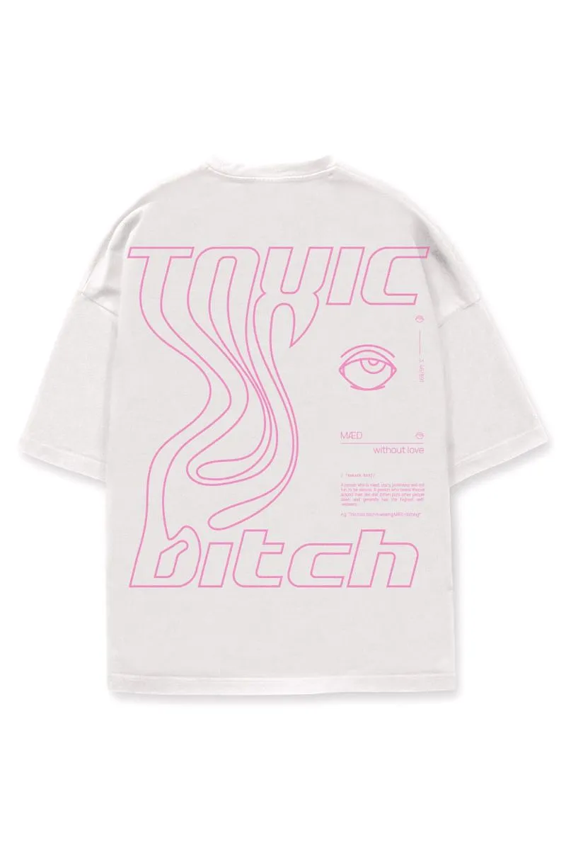 MD Toxic Bitch T-Shirts - White