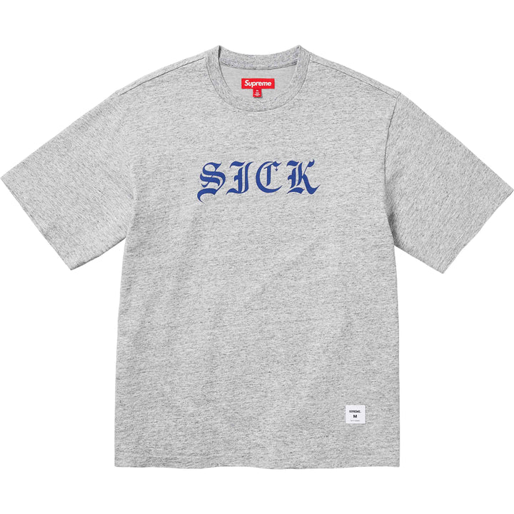 Supreme Sick S/S Top